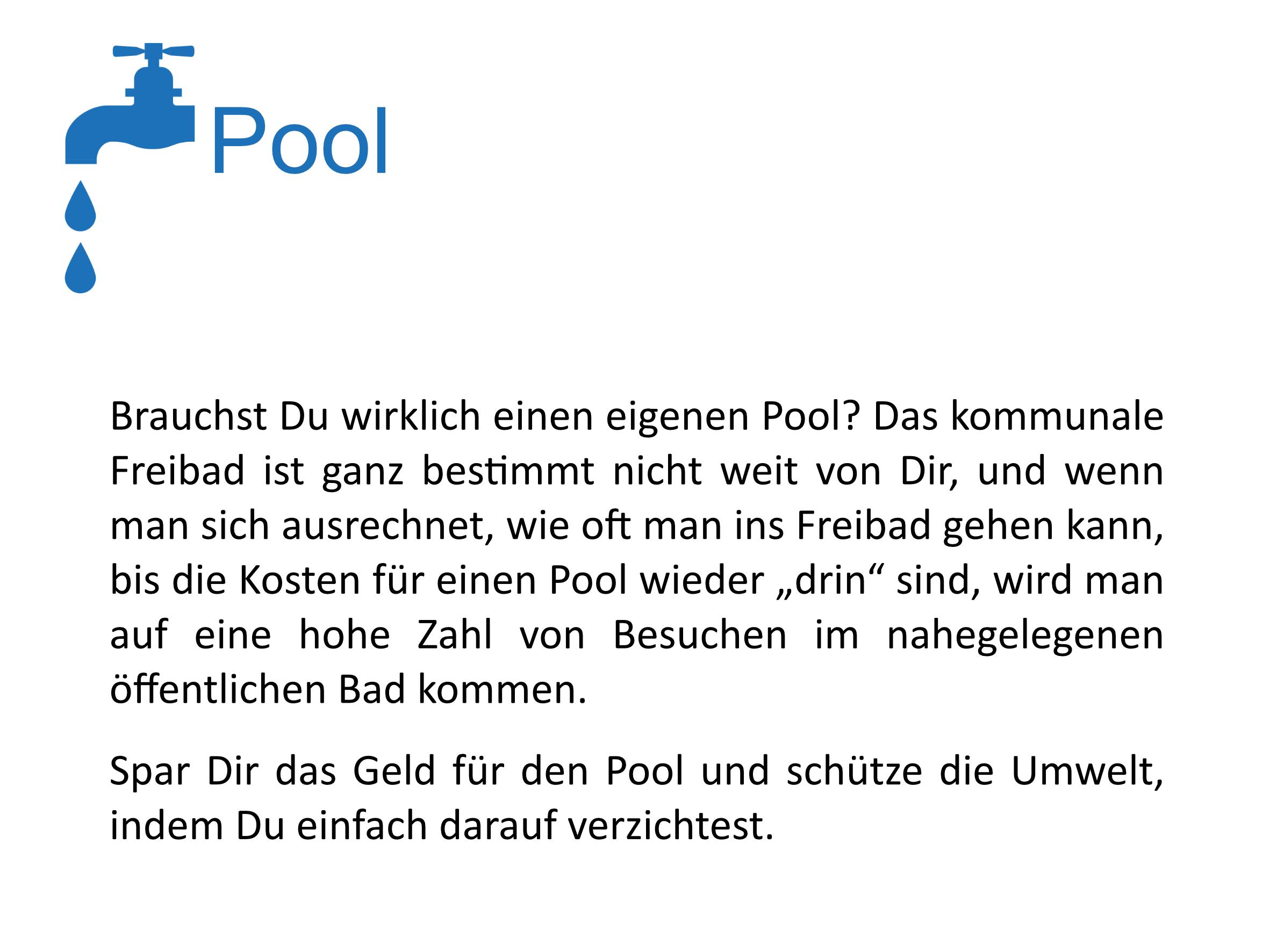 Pool - wohl überlegt